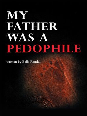 cover image of My Father Was a Pedophile